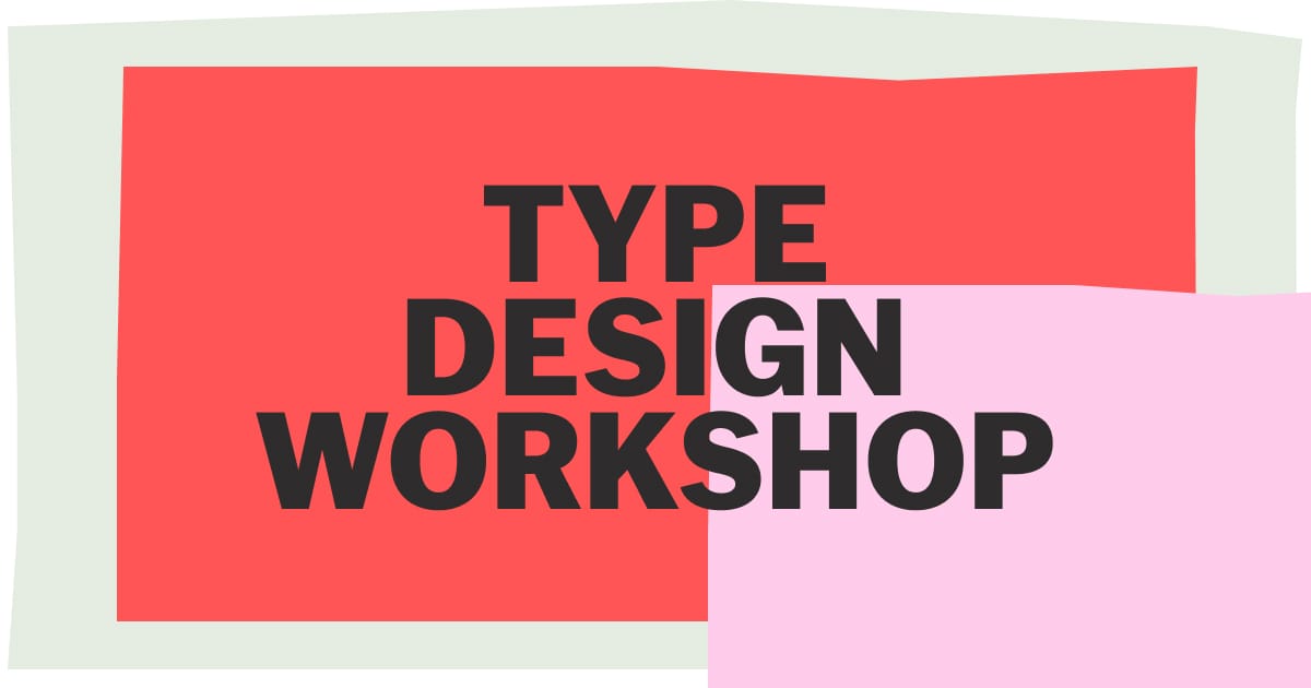 Crafting Type: Font Design Workshops For Beginners